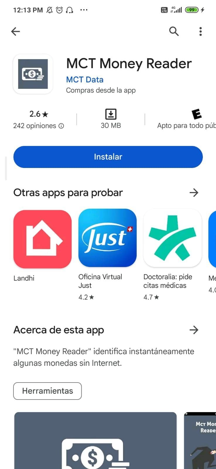 En cambio, esta aplicación no cuenta con versión de pago. (MCT Money Reader)