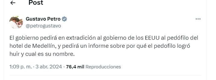 Gustavo Petro pidió en extradición a estadounidense que encontraron con dos menores de edad en Medellín - crédito @petrogustavo