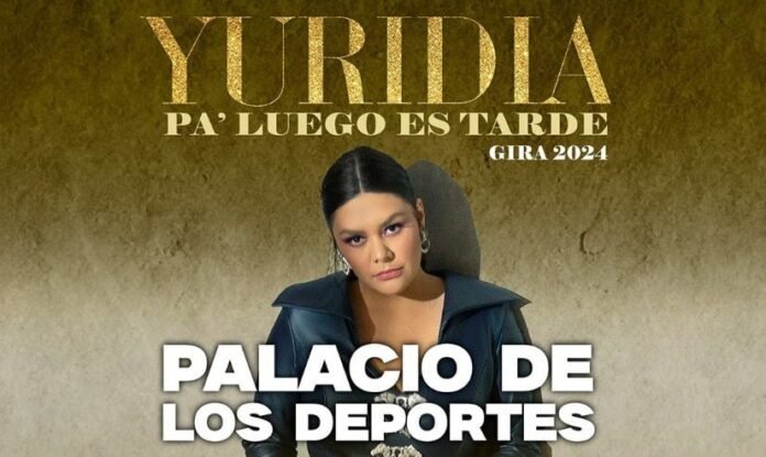 Yuridia en el Palacio de los Deportes: fecha y preventa para el “Pa’ luego es tarde Tour 2024”